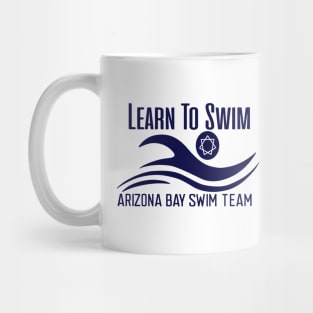 Learn to swim Arizona Bay Swim team Mug